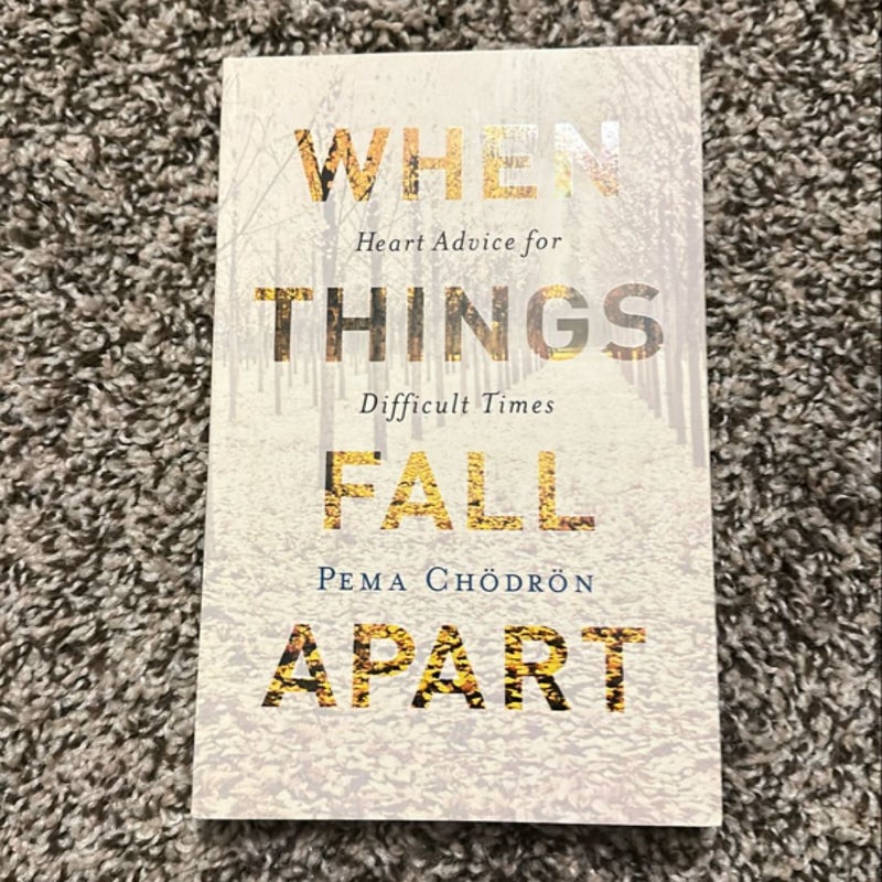 When Things Fall Apart