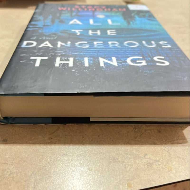 All the Dangerous Things