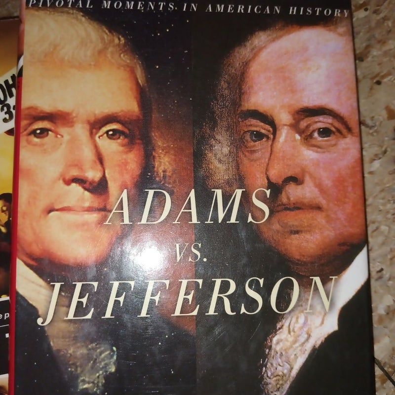 Adams vs. Jefferson