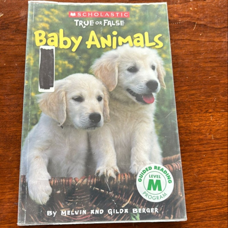 Baby Animals (Scholastic True or False)