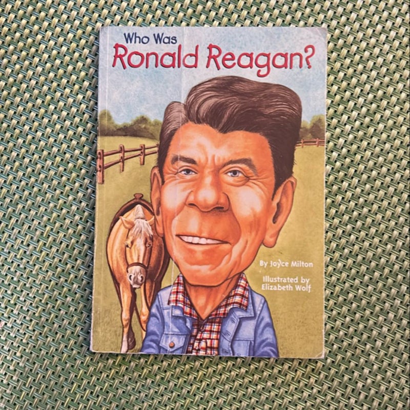 Who Was Ronald Reagan?