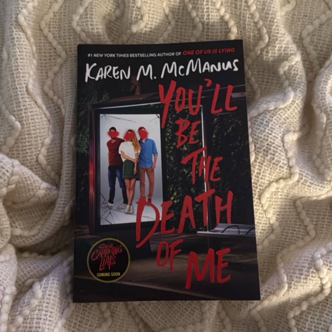 You'll Be the Death of Me