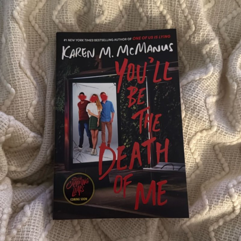 You'll Be the Death of Me