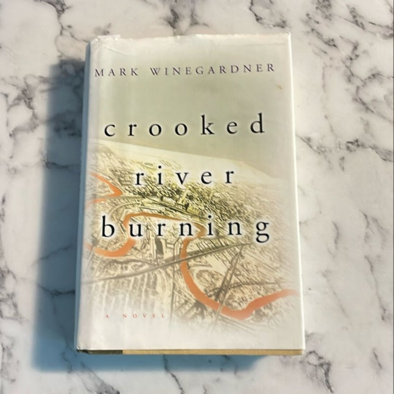 Crooked River Burning