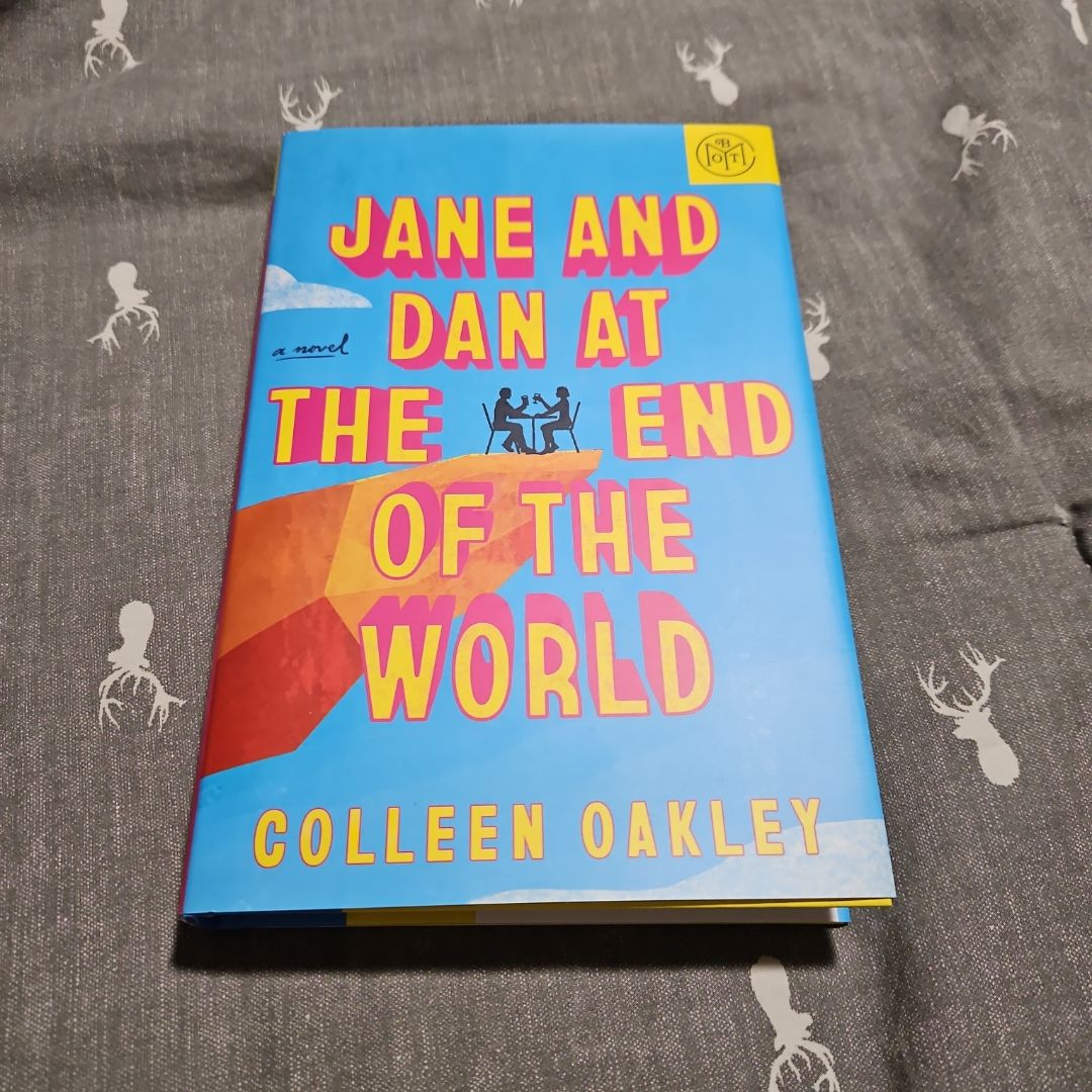 Jane and Dan at the End of the World