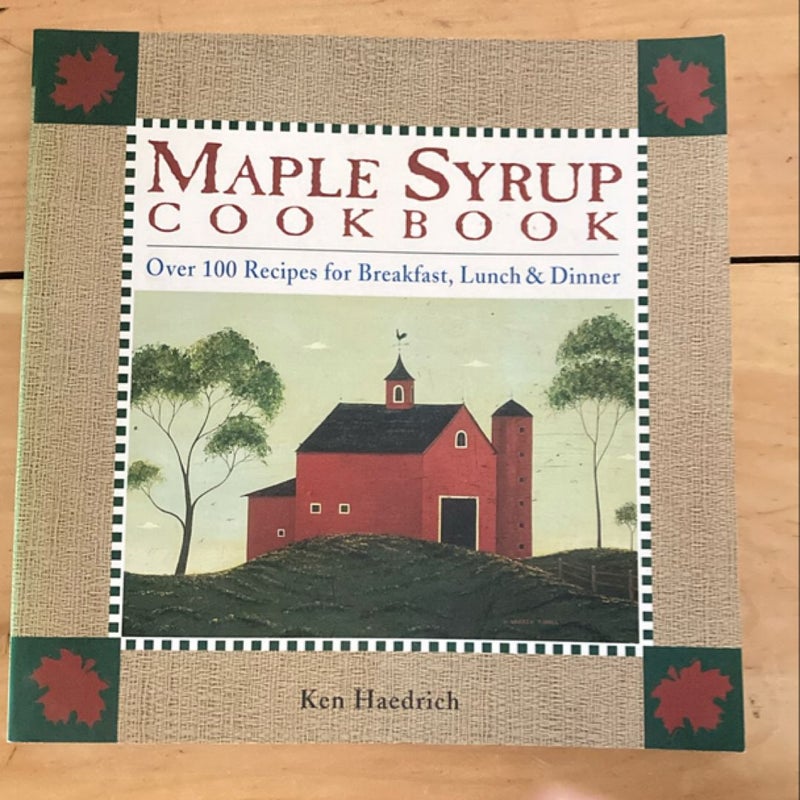 Maple Syrup Cookbook, 2nd Edition