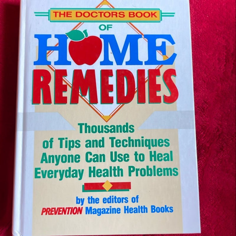 The Doctor's Book of Home Remedies