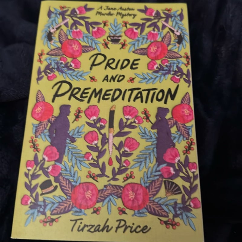 Pride and Premeditation