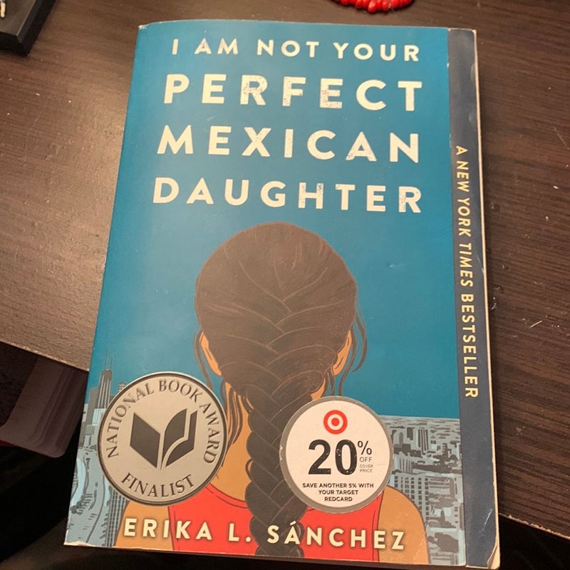 I Am Not Your Perfect Mexican Daughter