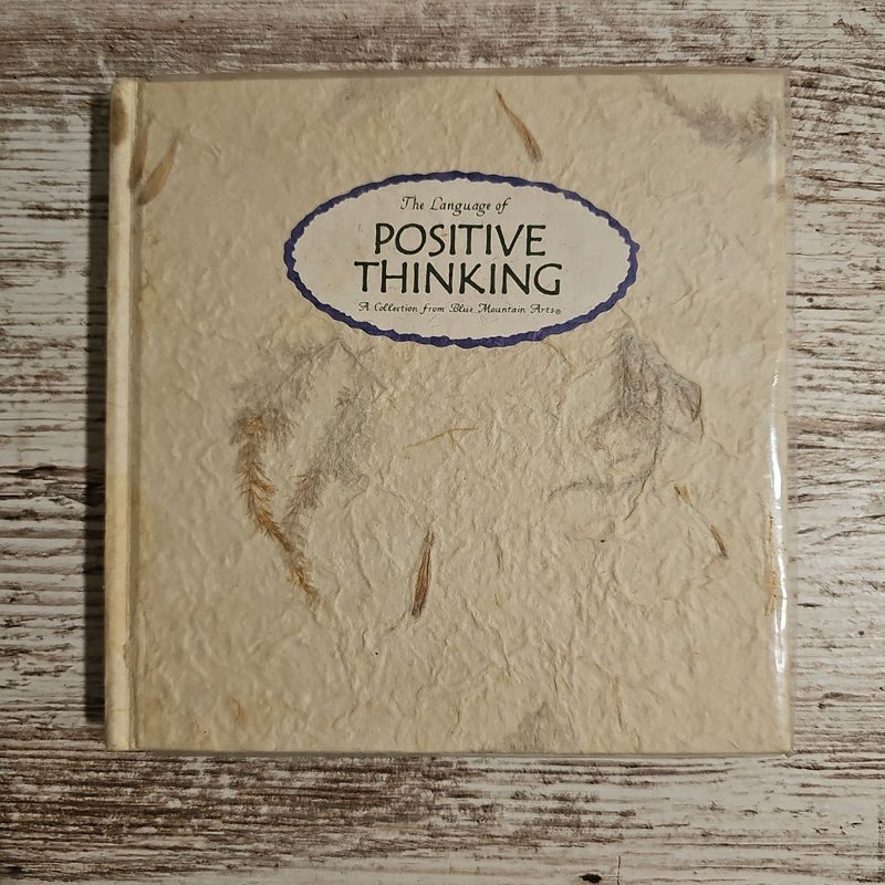 The Language of Positive Thinking