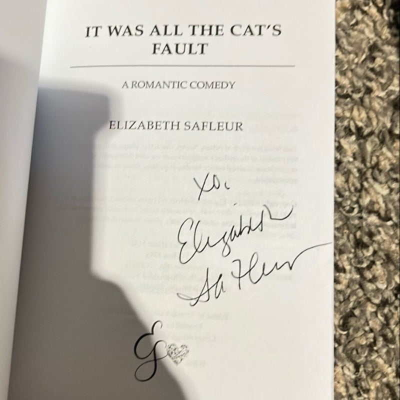 It Was All the Cat's Fault (signed)