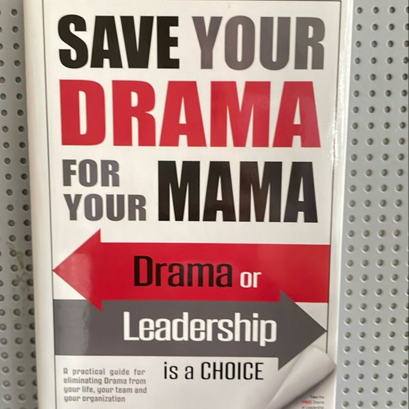 Save Your Drama for Your Mama