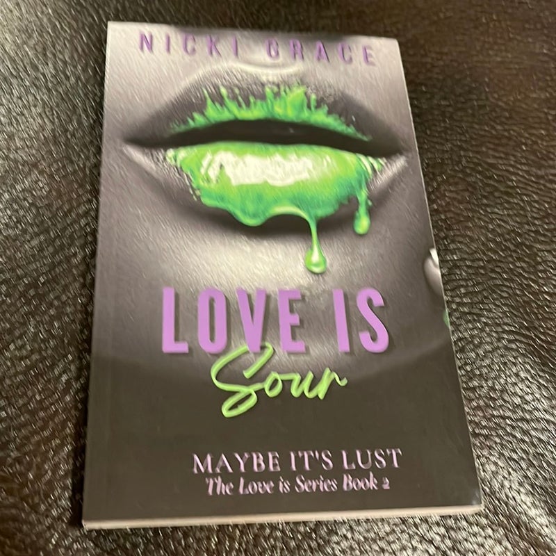 Love Is Sour