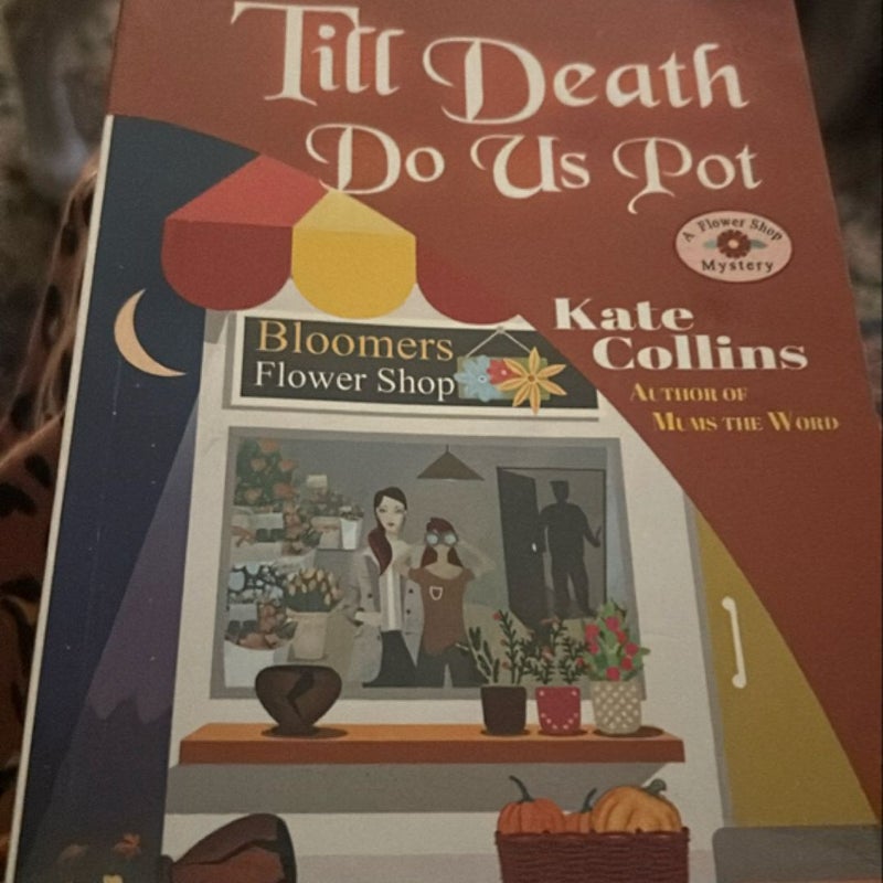 Till Death Do Us Pot