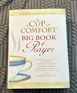 A Cup of Comfort Big Book of Prayer