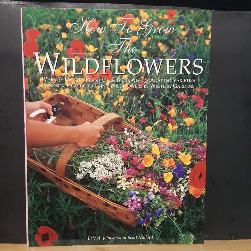 How to Grow the Wildflowers