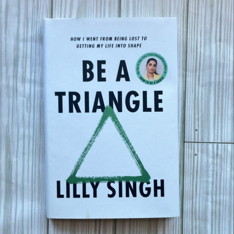 Be a Triangle