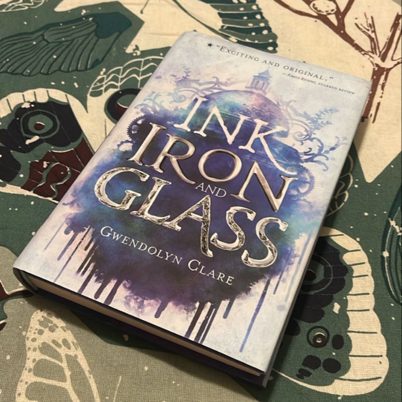 Ink, Iron, and Glass