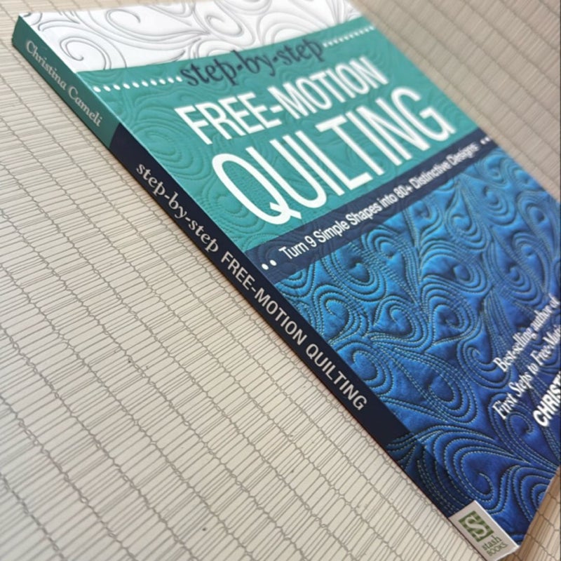 Step-by-Step Free-Motion Quilting