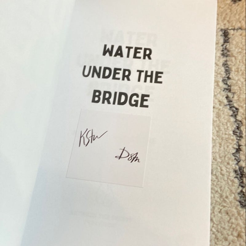 Water under the Bridge