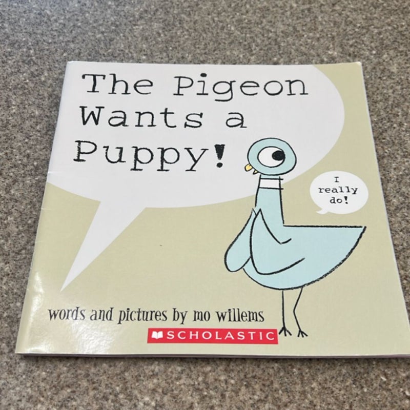 The Pigeon Wants a Puppy