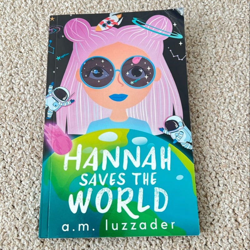 Hannah Saves the World