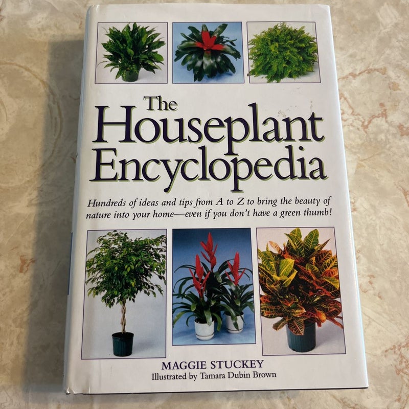 The Houseplant Encyclopedia 