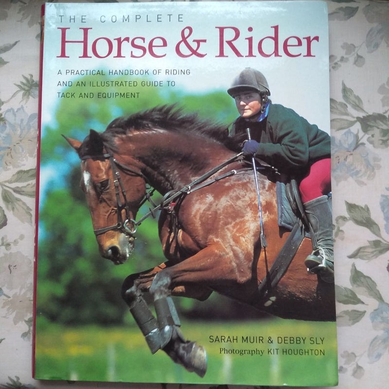 The Complete Horse and Rider