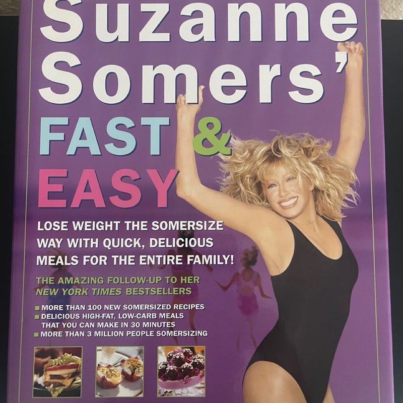 Suzanne Somers' Fast and Easy