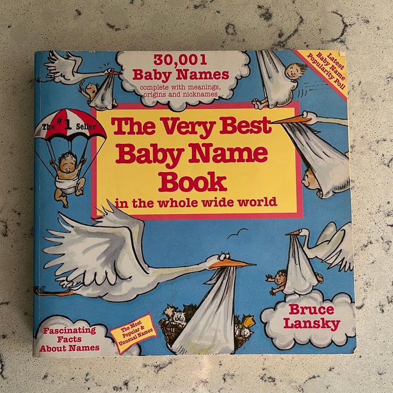 The Very Best Baby Name Book