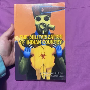 The Militarization of Indian Country