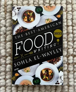 The Best American Food Writing 2022