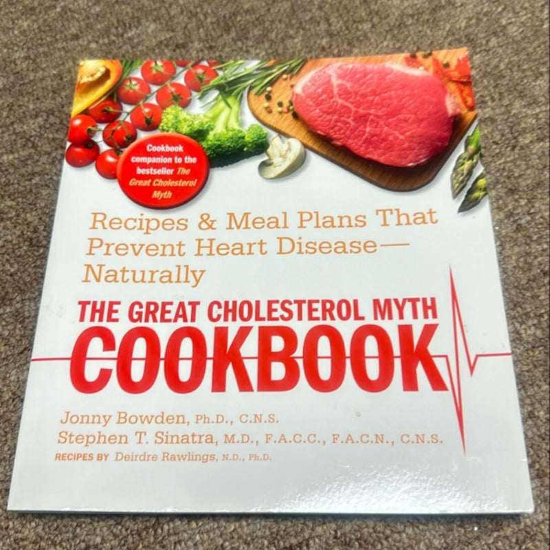 The Great Cholesterol Myth Cookbook