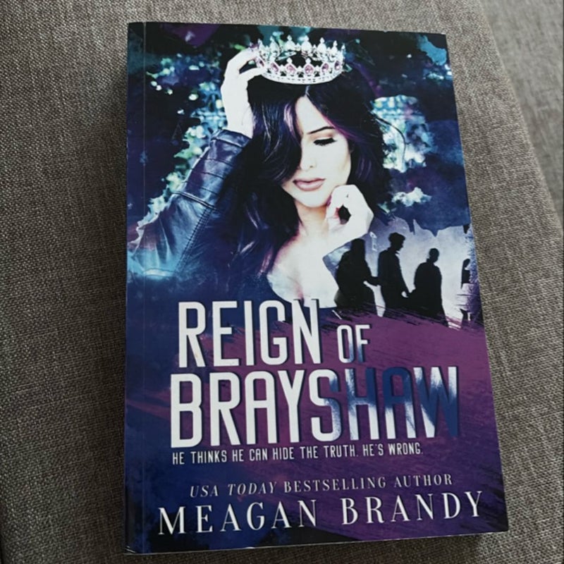 Reign of Brayshaw