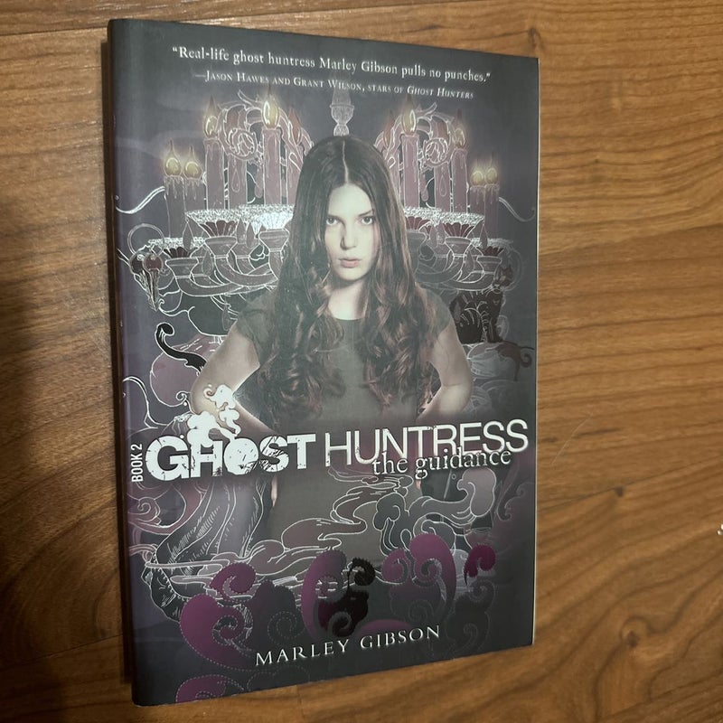 Ghost Huntress Book 2: the Guidance