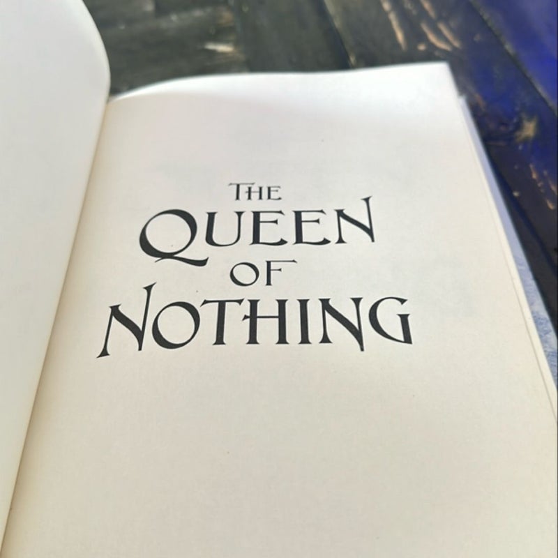 The Queen of Nothing (1st ed 1st printing)