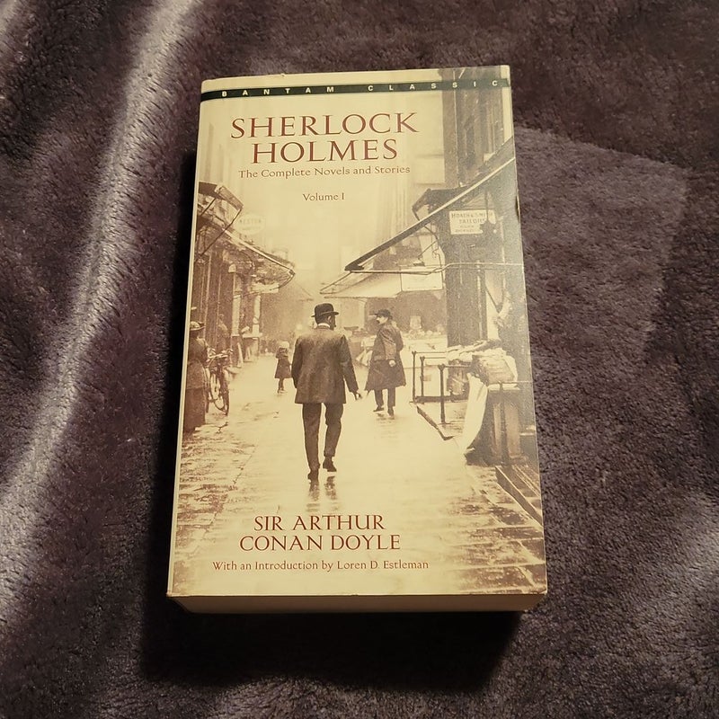 Sherlock Holmes: the Complete Novels and Stories Volume I