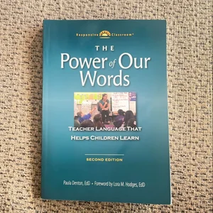 The Power of Our Words