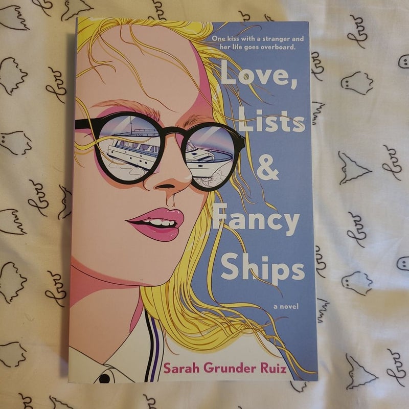 Love, Lists, and Fancy Ships