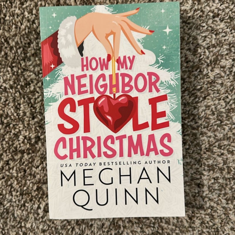 How My Neighbor Stole Christmas