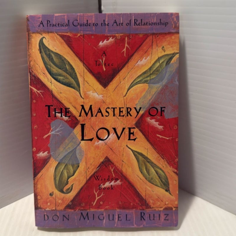 The Mastery of Love