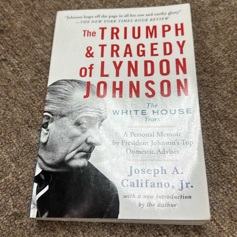The Triumph and Tragedy of Lyndon Johnson