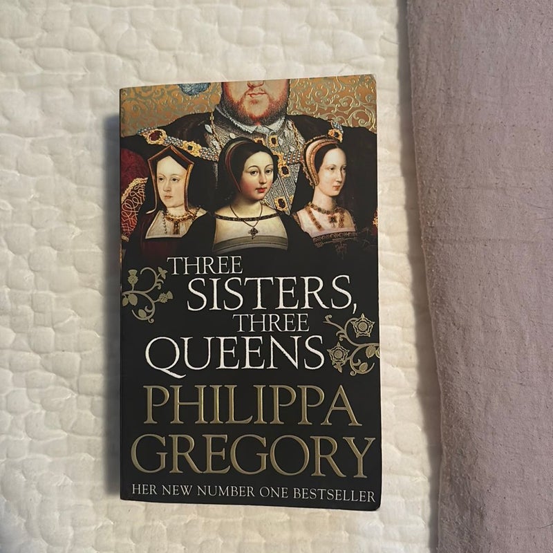 Three Sisters, Three Queens