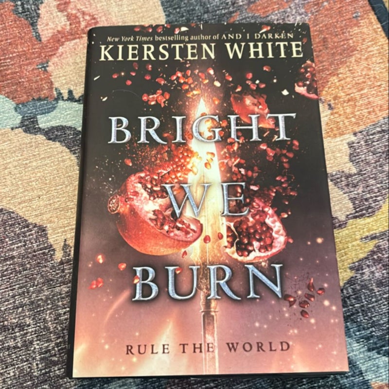 Bright We Burn