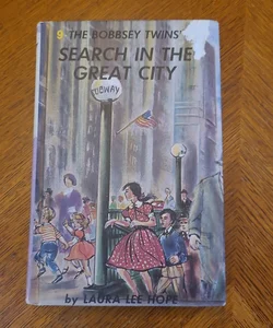 The Bobbsey Twins Search In The Great City