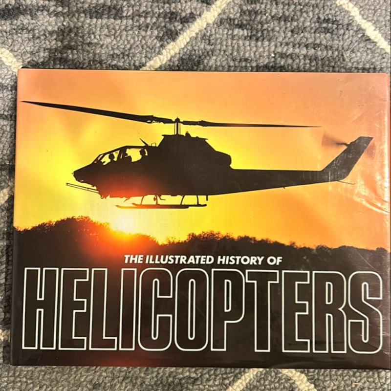 Illustrated History of Helicopters