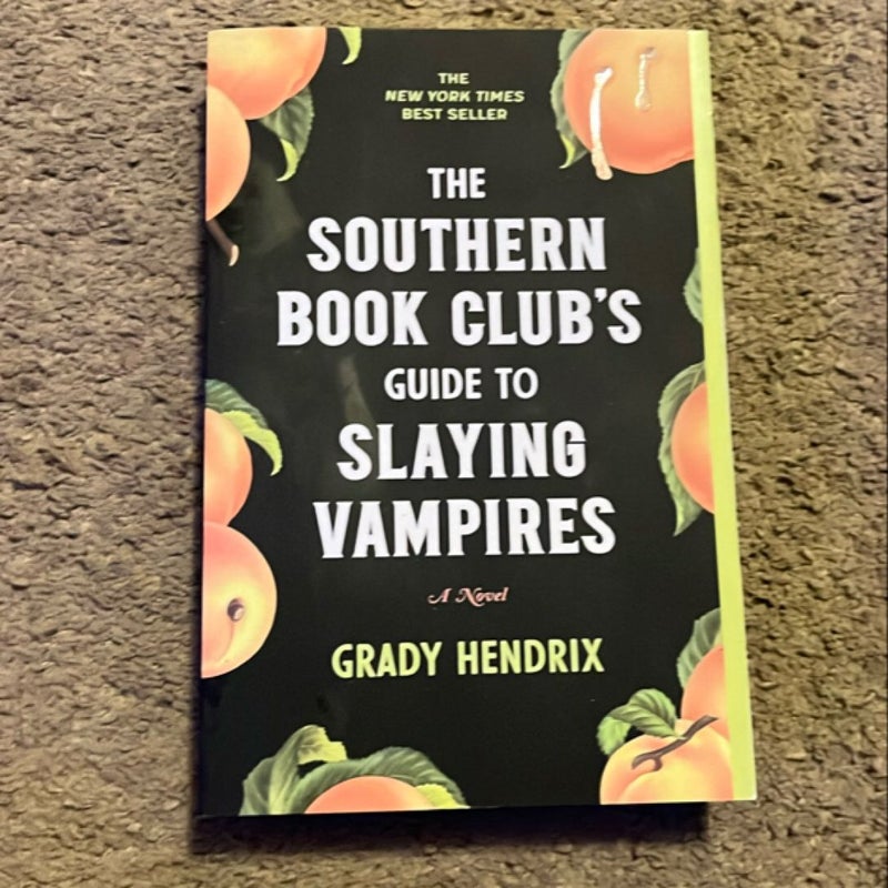 The Southern Book Club's Guide to Slaying Vampires