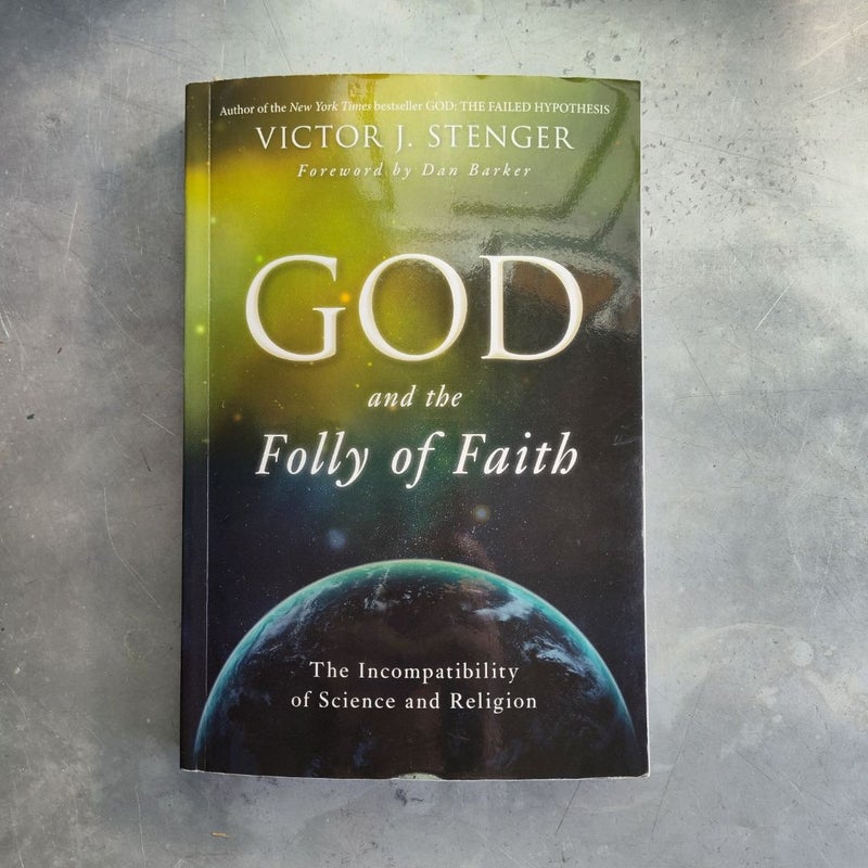 God and the Folly of Faith