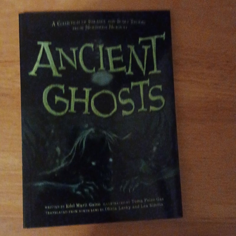 Ancient Ghosts