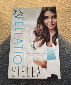 Dr. Fellatio (out of print signed by both authors)
